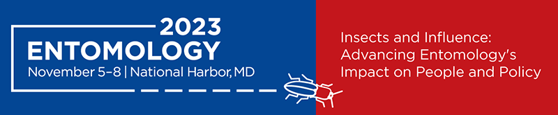 Entomology 2023, 5-8 November 2023, National Harbor, Maryland, USA  (event logo)