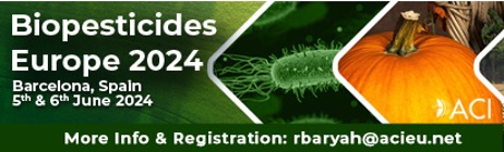 Biopesticides Europe 2024,
5th - 6th June 2024,
Barcelona, Spain